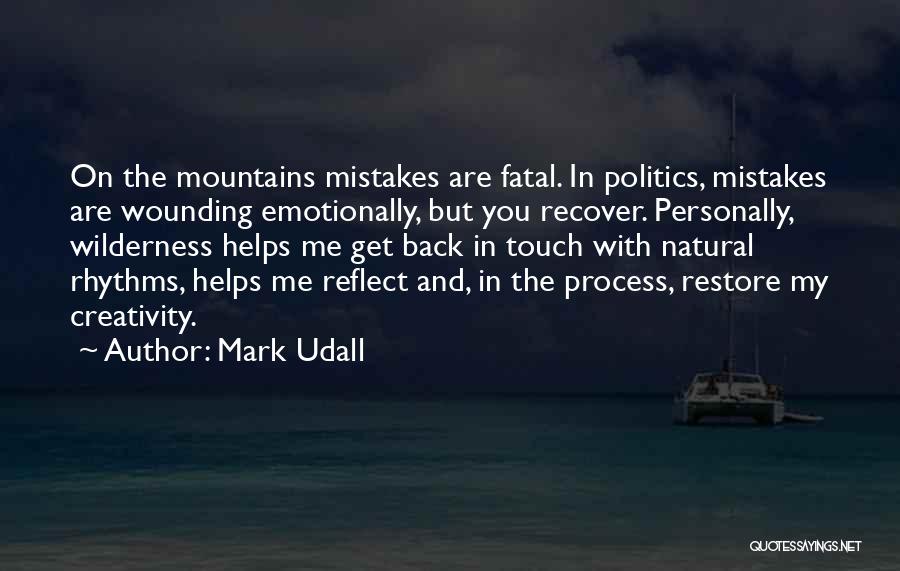 Wounding Others Quotes By Mark Udall