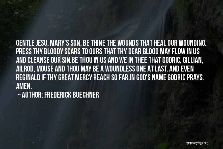 Wounds And Scars Quotes By Frederick Buechner