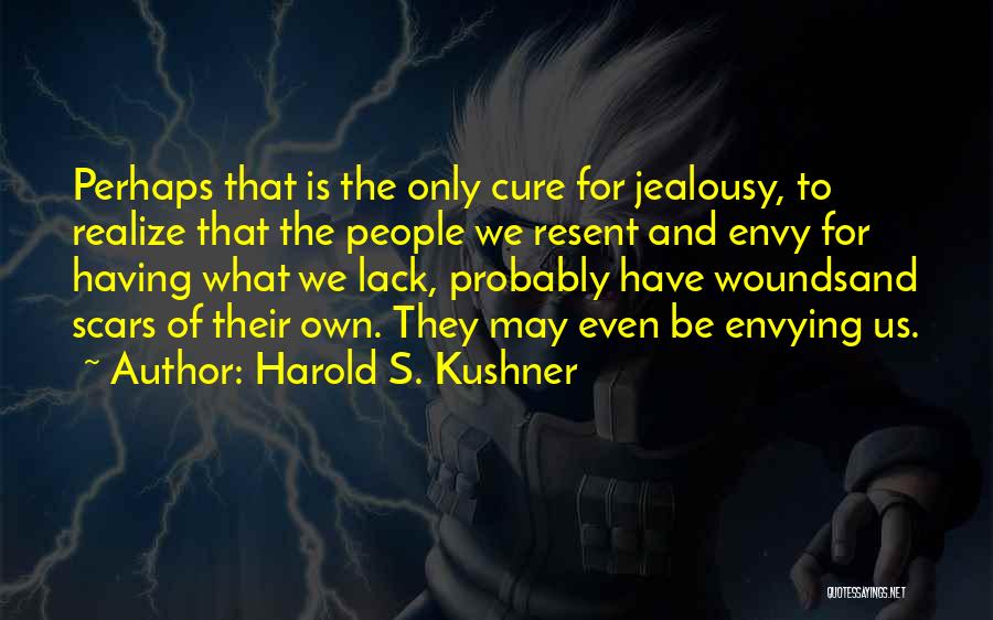 Wounds And Scars Quotes By Harold S. Kushner