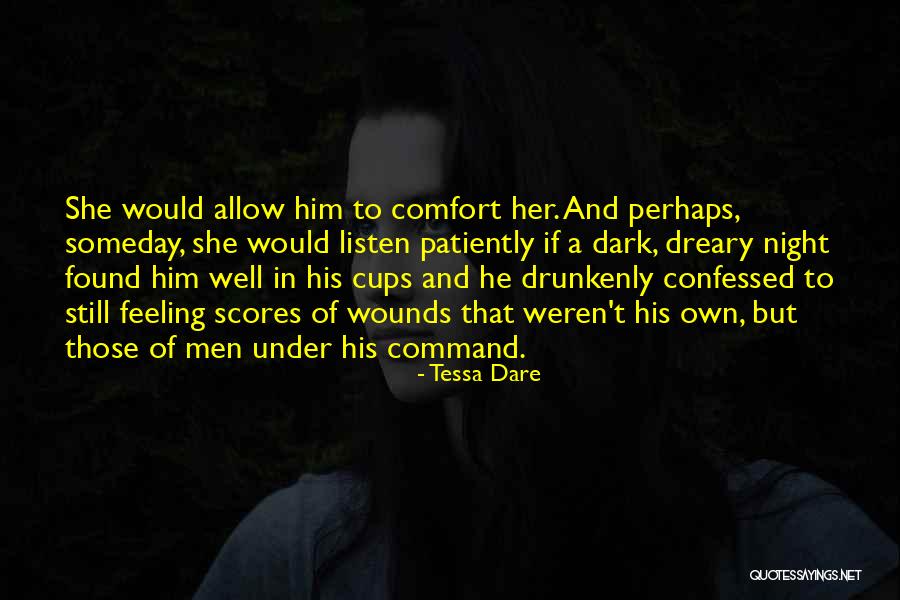 Wounds In The Dark Quotes By Tessa Dare Wounds In The Dark Quotes By Tessa Dare
