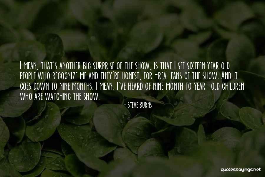 Wouwou Quotes By Steve Burns Wouwou Quotes By Steve Burns