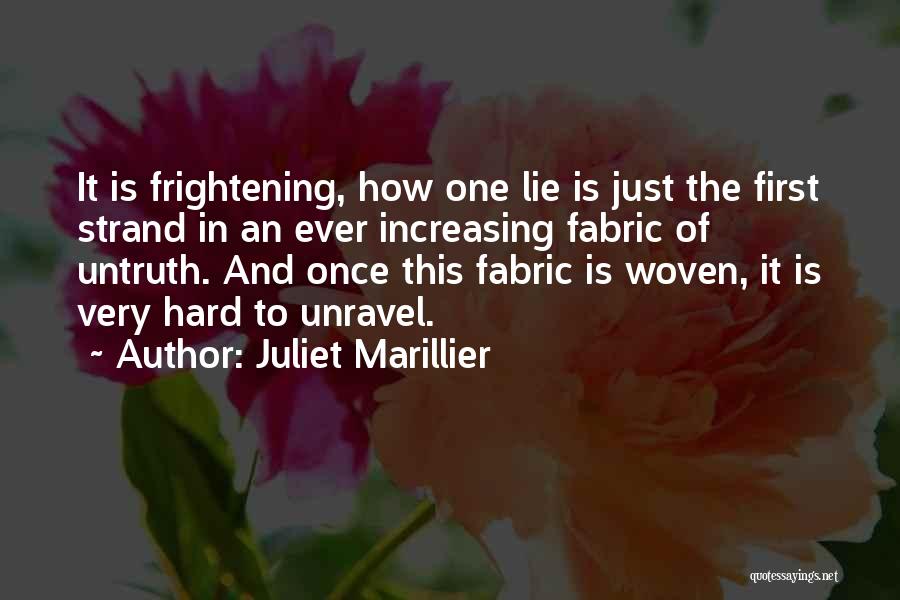 Woven Fabric Quotes By Juliet Marillier