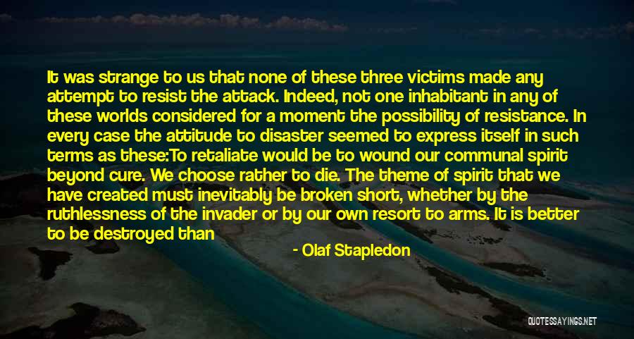 Woven Short Quotes By Olaf Stapledon