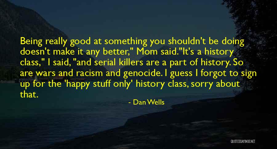 Wow Blood Elf Quotes By Dan Wells Wow Blood Elf Quotes By Dan Wells