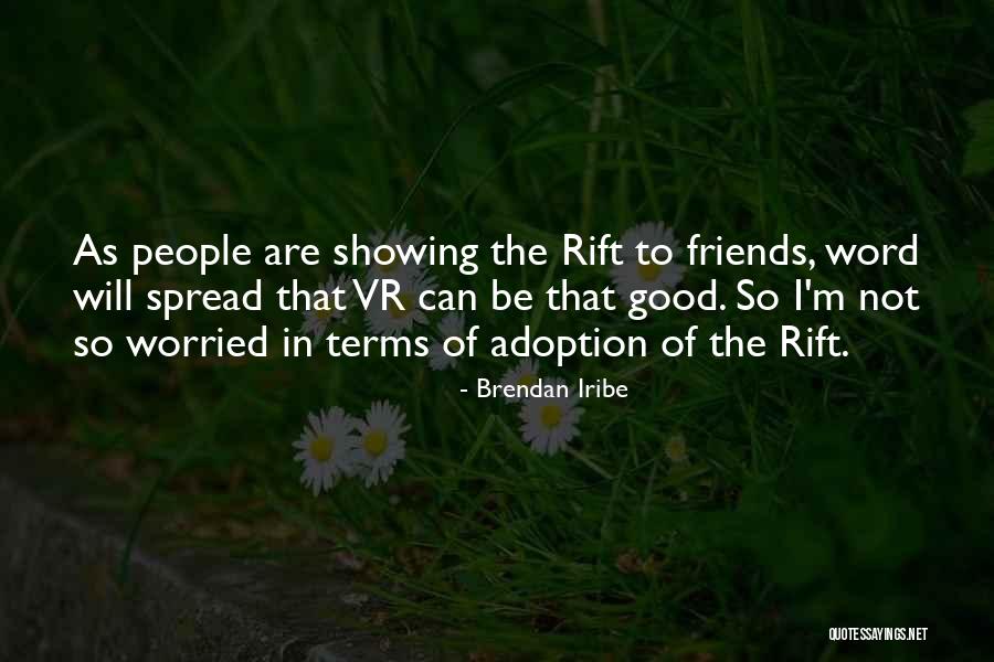 Wow Human Quotes By Brendan Iribe Wow Human Quotes By Brendan Iribe