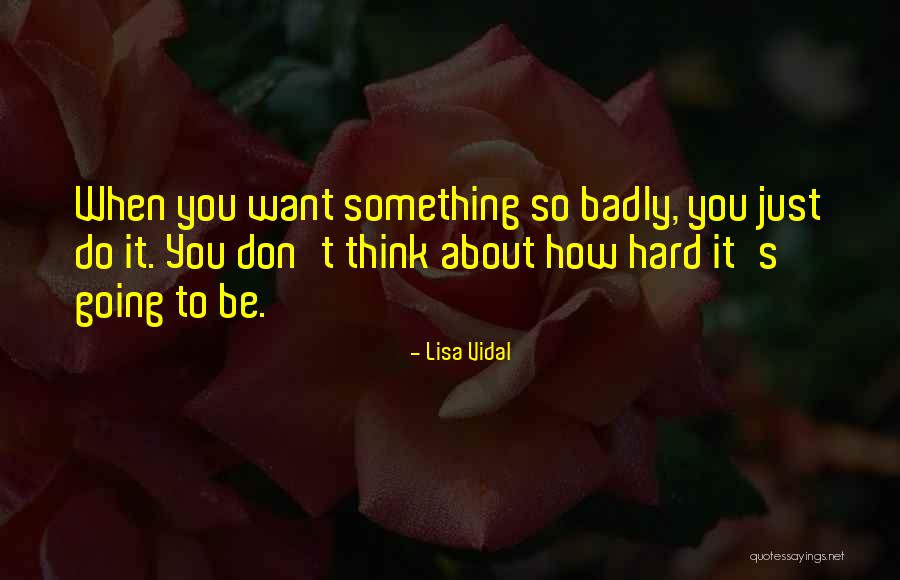 Wow Human Quotes By Lisa Vidal Wow Human Quotes By Lisa Vidal