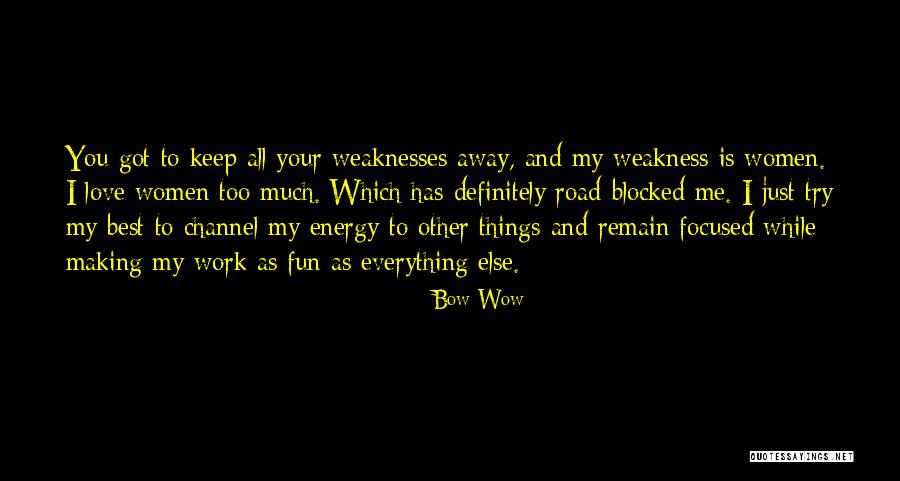 Wow Is Quotes By Bow Wow Wow Is Quotes By Bow Wow