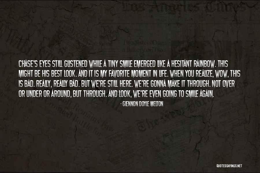 Wow Moment Quotes By Glennon Doyle Melton Wow Moment Quotes By Glennon Doyle Melton