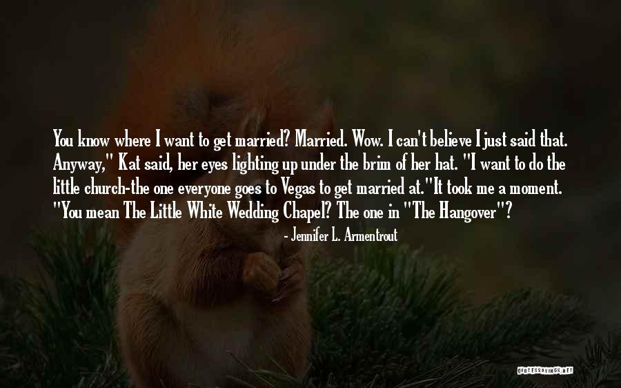 Wow Moment Quotes By Jennifer L. Armentrout Wow Moment Quotes By Jennifer L. Armentrout