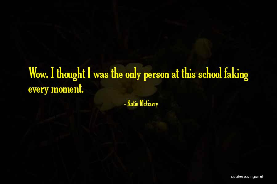 Wow Moment Quotes By Katie McGarry Wow Moment Quotes By Katie McGarry