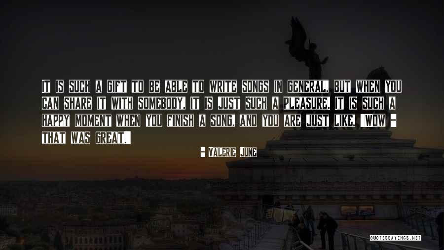 Wow Moment Quotes By Valerie June Wow Moment Quotes By Valerie June