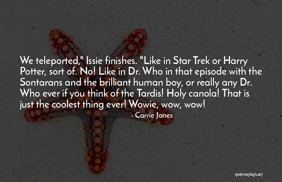 Wowie Quotes By Carrie Jones