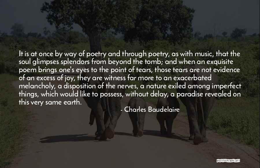 Wowie Quotes By Charles Baudelaire