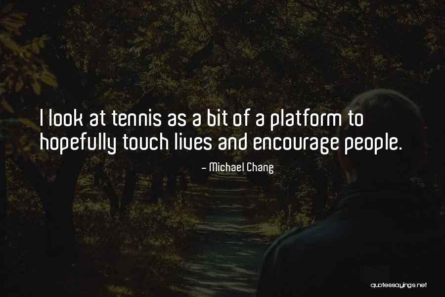 Wowing Girls Quotes By Michael Chang Wowing Girls Quotes By Michael Chang