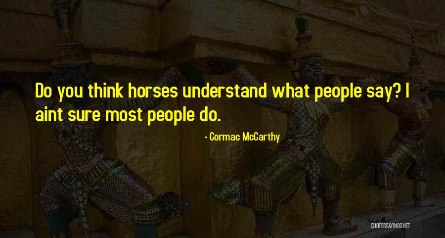 Wowowowowowowowo Quotes By Cormac McCarthy Wowowowowowowowo Quotes By Cormac McCarthy