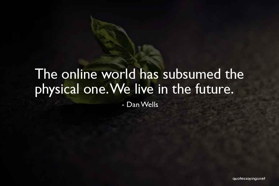 Wowowowowowowowo Quotes By Dan Wells Wowowowowowowowo Quotes By Dan Wells