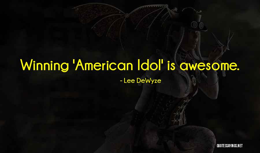 Wows Wiki Quotes By Lee DeWyze Wows Wiki Quotes By Lee DeWyze