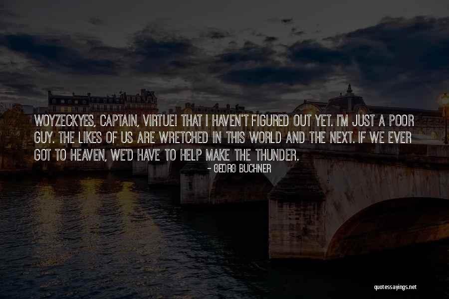 Woyzeck By Georg Quotes By Georg Buchner Woyzeck By Georg Quotes By Georg Buchner
