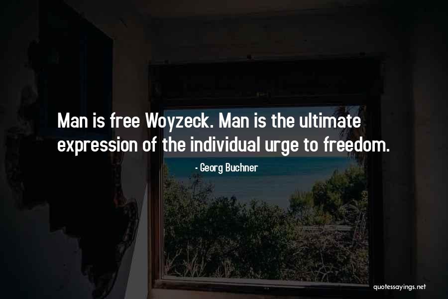 Woyzeck Quotes By Georg Buchner Woyzeck Quotes By Georg Buchner