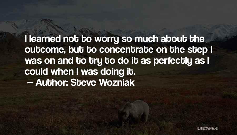 Wozniak Quotes By Steve Wozniak