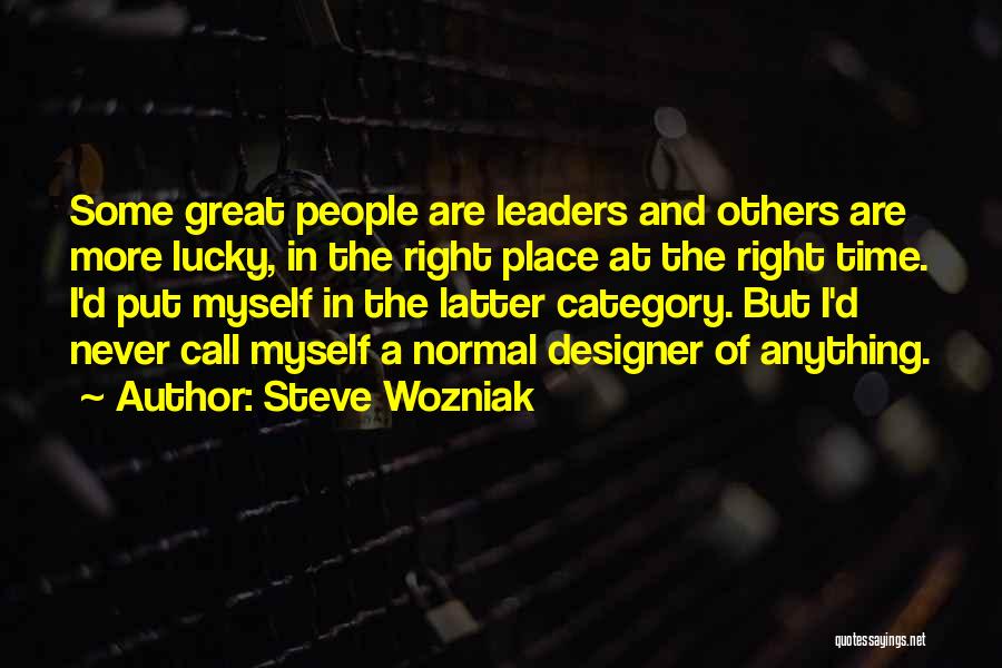 Wozniak Quotes By Steve Wozniak