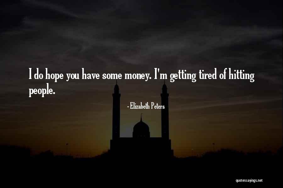 Wozy Ciagnikowe Quotes By Elizabeth Peters Wozy Ciagnikowe Quotes By Elizabeth Peters
