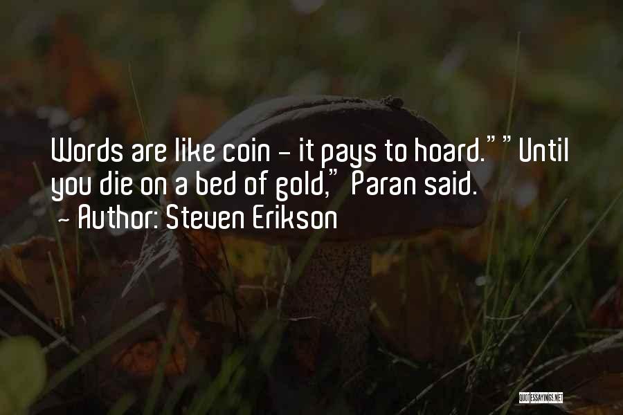 Wp Escape Quotes By Steven Erikson