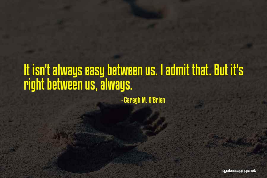 Wpzoom Quotes By Caragh M. O'Brien Wpzoom Quotes By Caragh M. O'Brien
