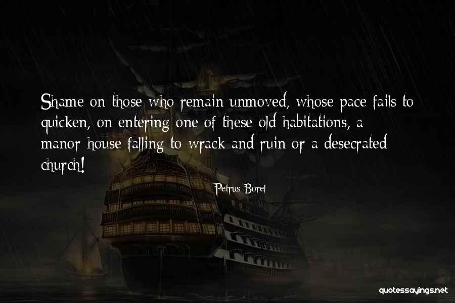 Wrack And Ruin Quotes By Petrus Borel Wrack And Ruin Quotes By Petrus Borel