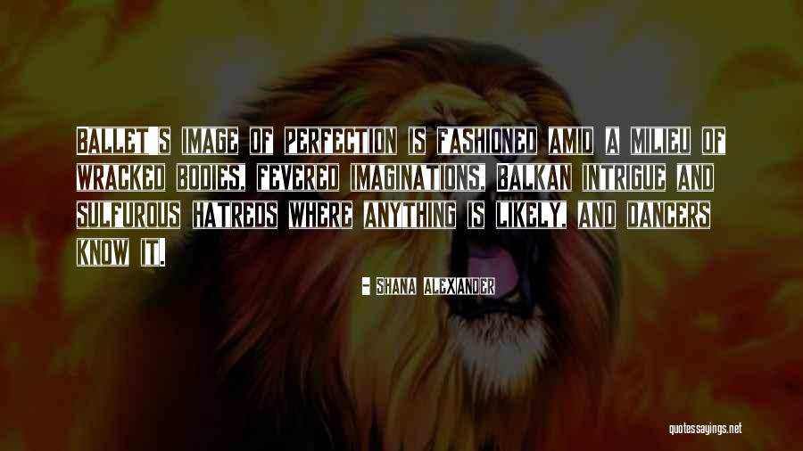 Wracked Quotes By Shana Alexander Wracked Quotes By Shana Alexander
