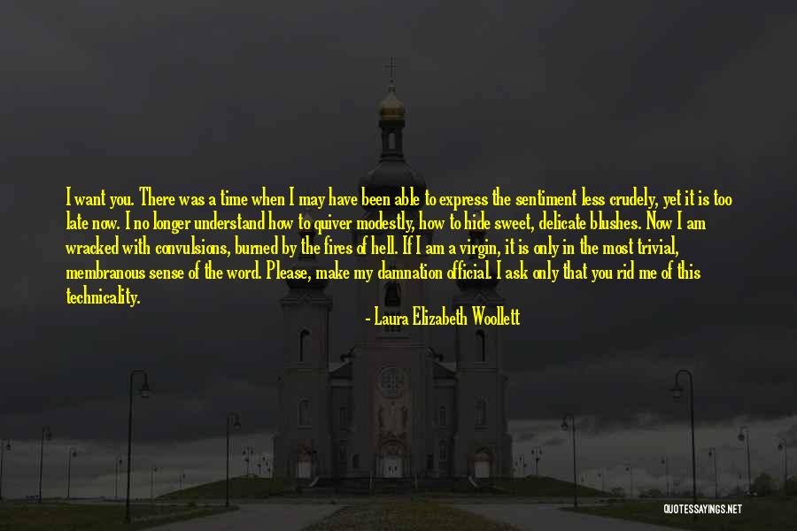 Wracked Up Quotes By Laura Elizabeth Woollett Wracked Up Quotes By Laura Elizabeth Woollett