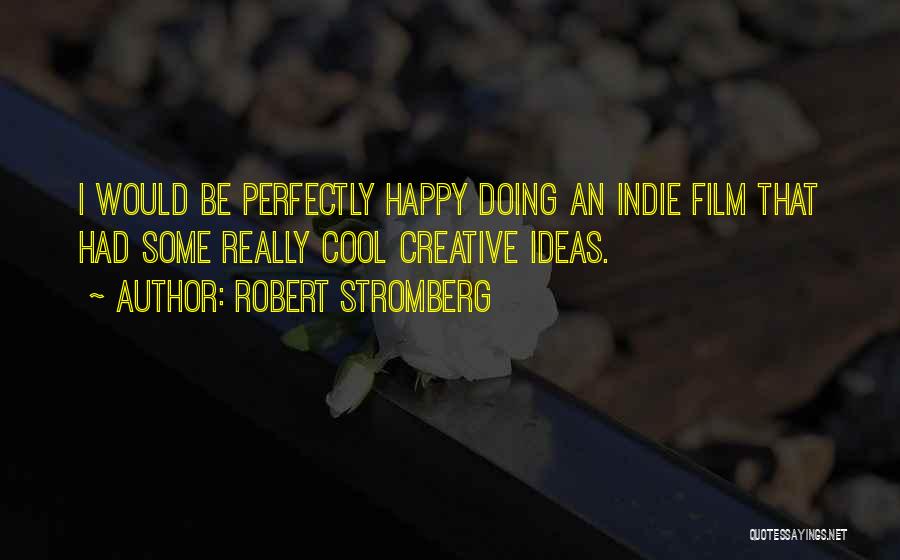 Wragby Business Quotes By Robert Stromberg