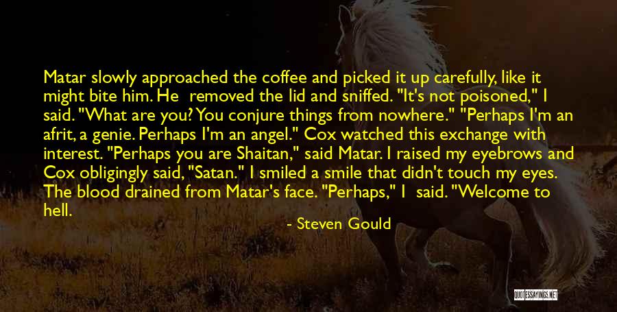 Wragby Solutions Quotes By Steven Gould Wragby Solutions Quotes By Steven Gould