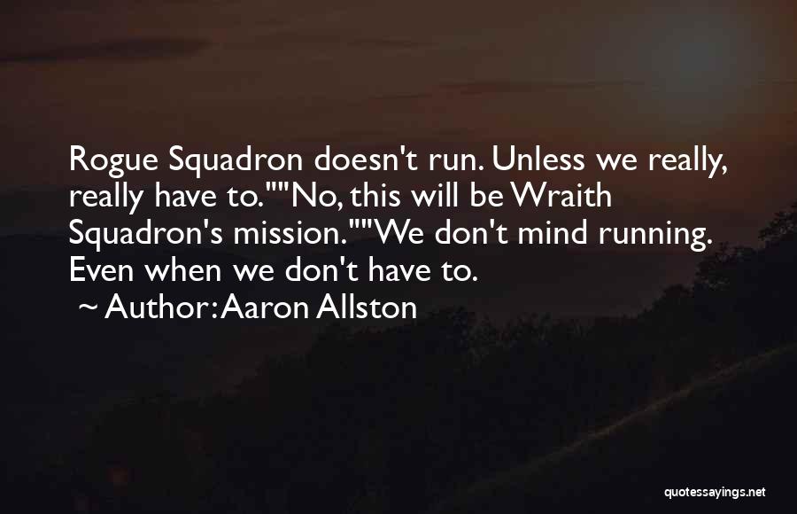 Wraith Quotes By Aaron Allston