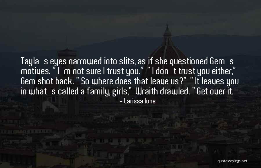 Wraith Quotes By Larissa Ione