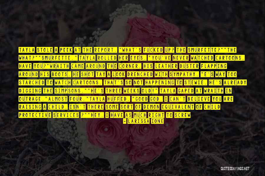Wraith Quotes By Larissa Ione Wraith Quotes By Larissa Ione