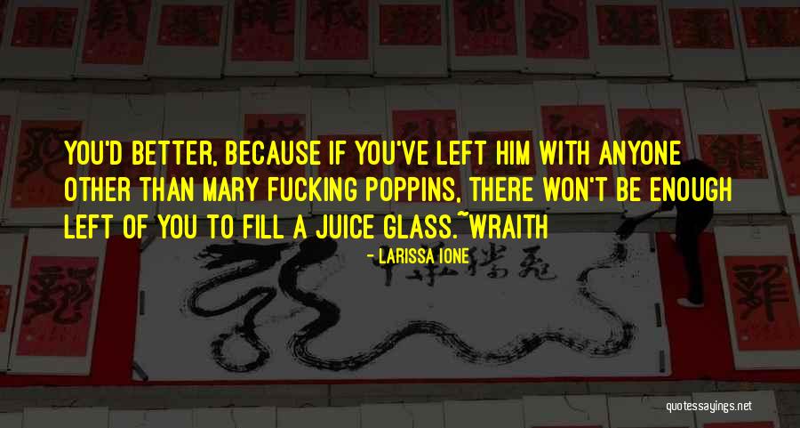 Wraith Quotes By Larissa Ione Wraith Quotes By Larissa Ione