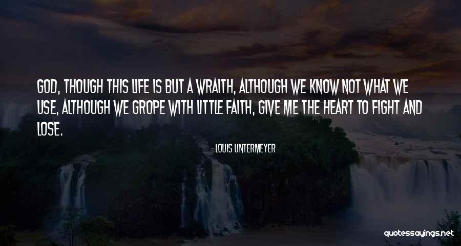 Wraith Quotes By Louis Untermeyer Wraith Quotes By Louis Untermeyer