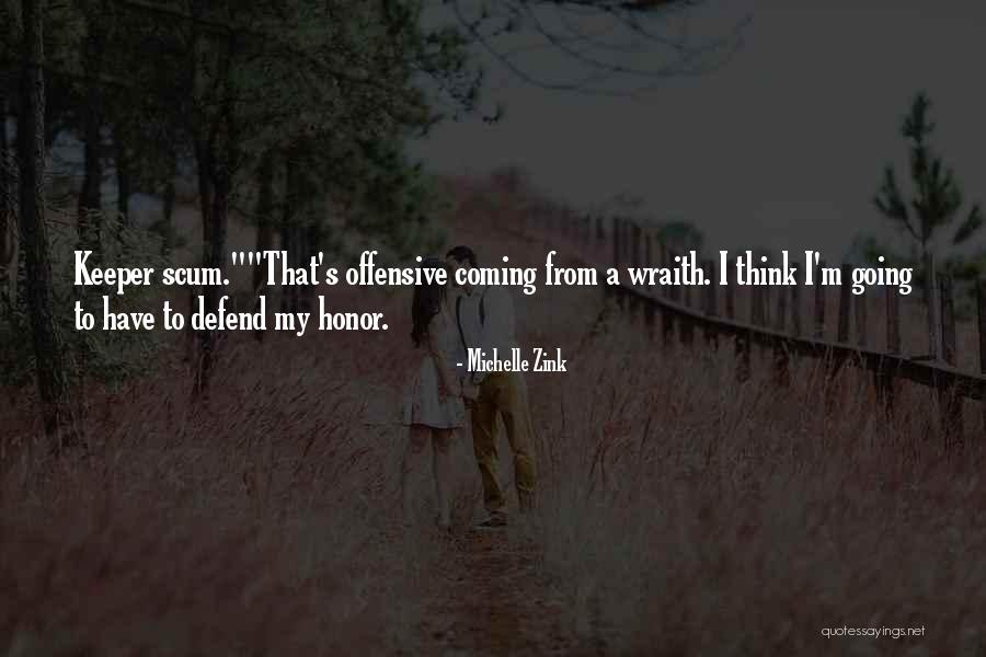 Wraith Quotes By Michelle Zink Wraith Quotes By Michelle Zink