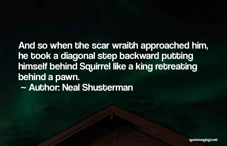 Wraith Quotes By Neal Shusterman