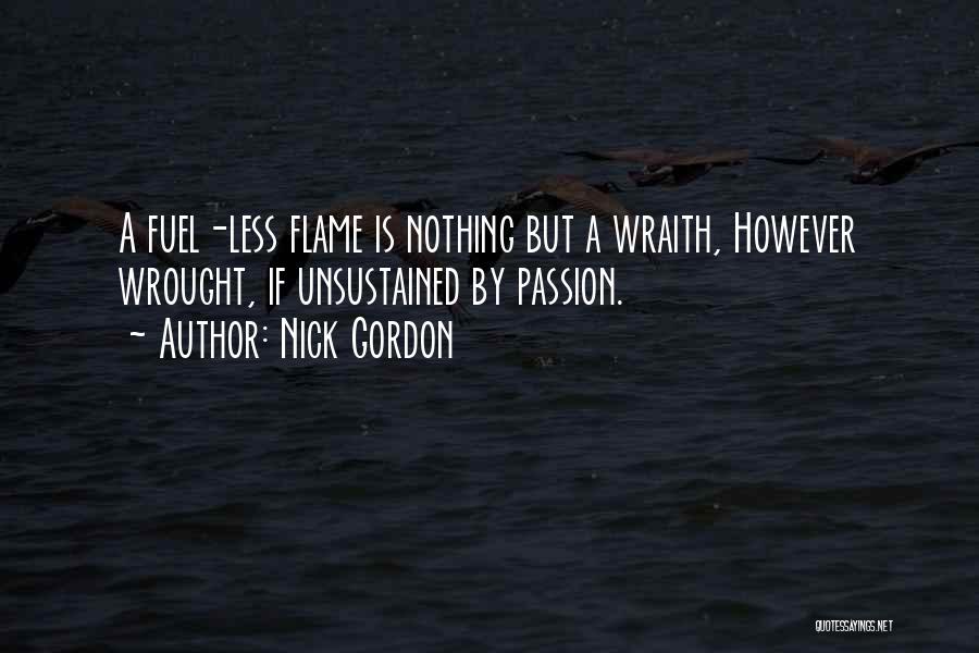 Wraith Quotes By Nick Gordon
