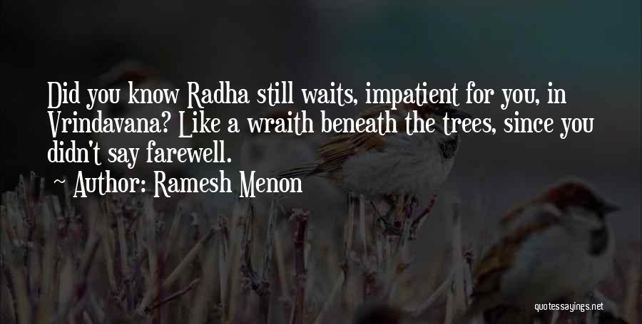 Wraith Quotes By Ramesh Menon