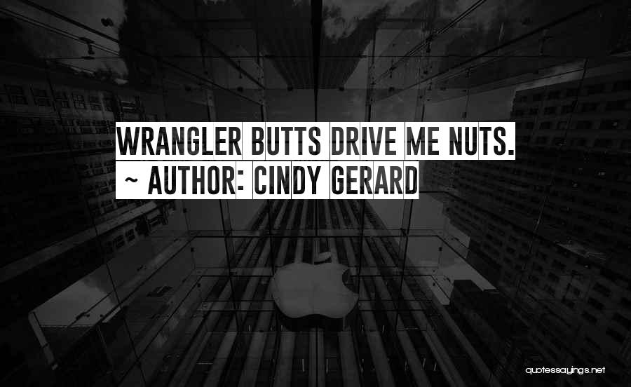 Wrangler Quotes By Cindy Gerard