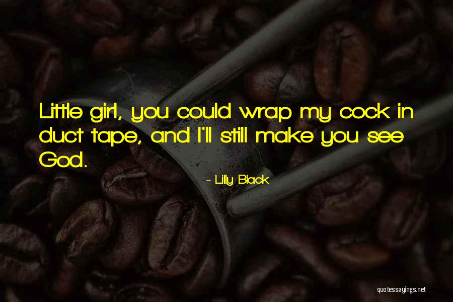 Wrap Girl Quotes By Lilly Black