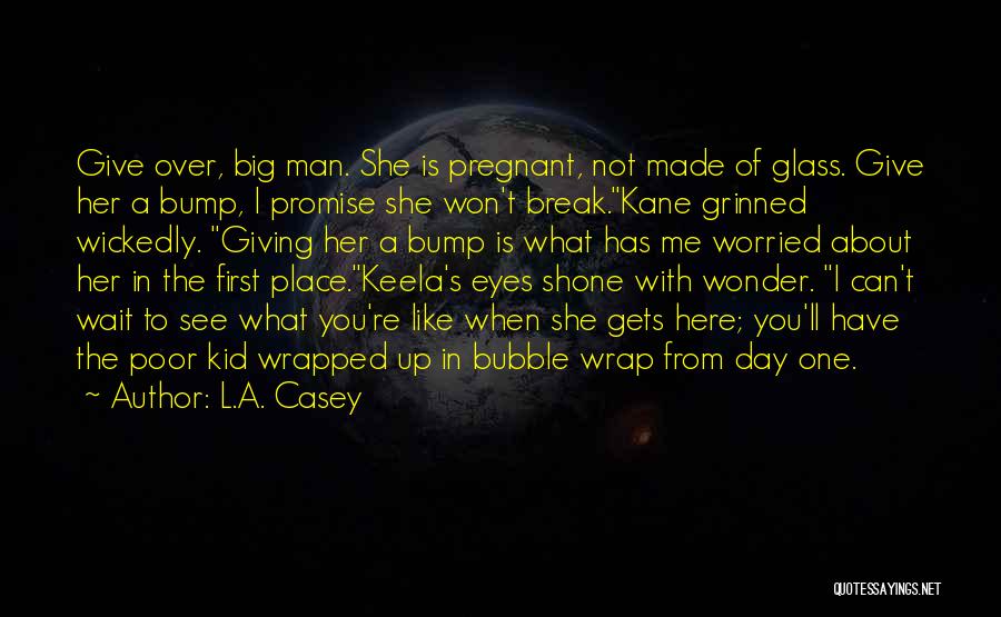 Wrap Me Up Quotes By L.A. Casey