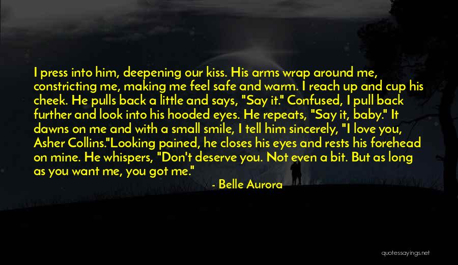 Wrap You In My Arms Quotes By Belle Aurora