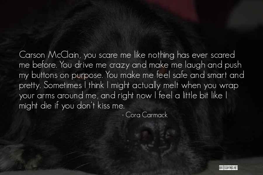 Wrap You In My Arms Quotes By Cora Carmack