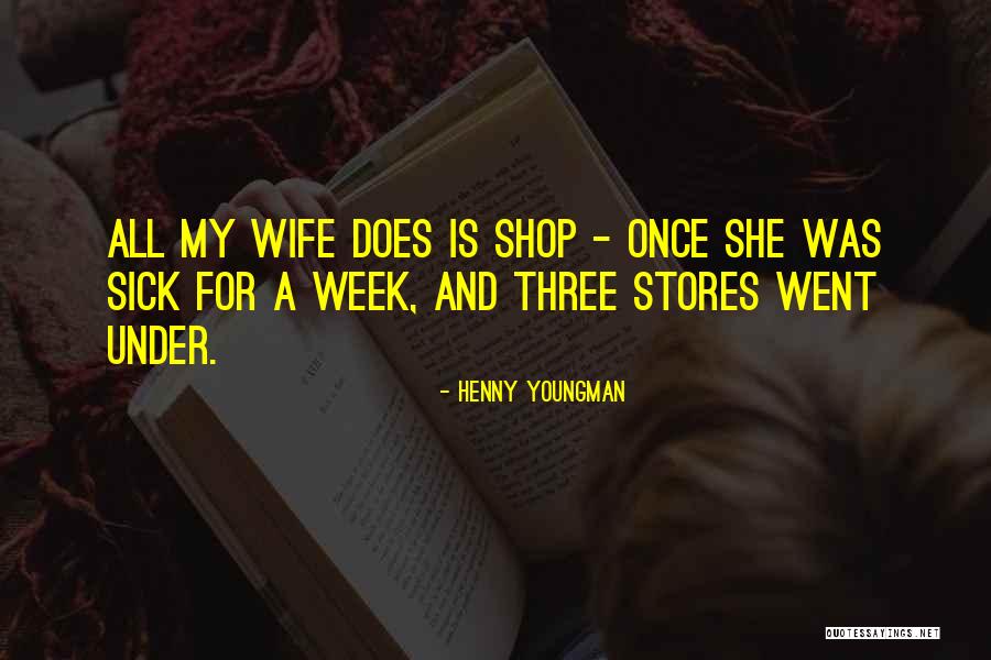 Wraparound Sunglasses Quotes By Henny Youngman Wraparound Sunglasses Quotes By Henny Youngman