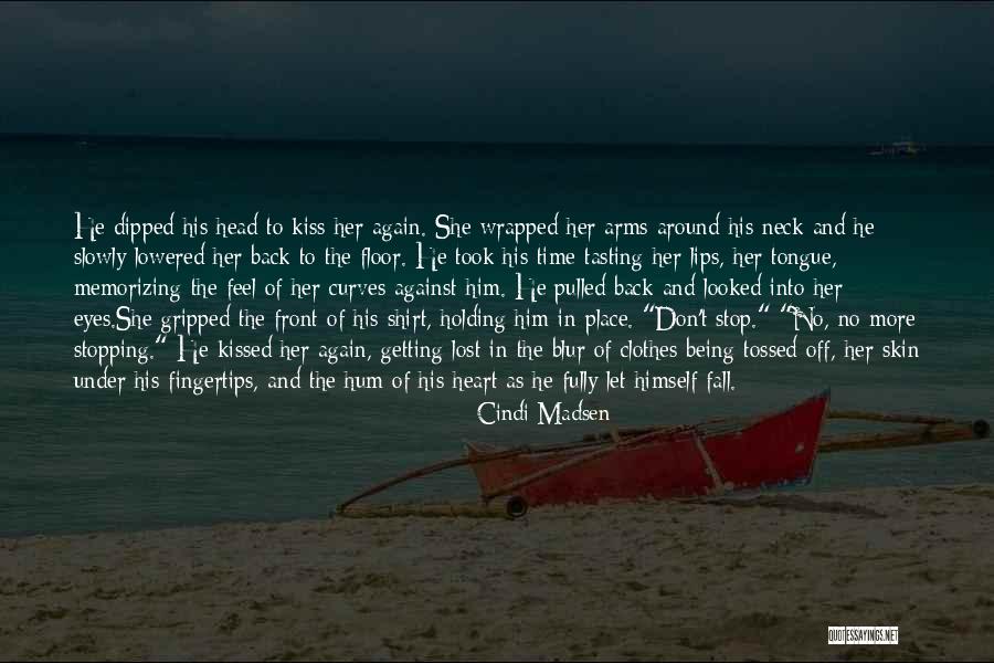 Wrapped In His Arms Quotes By Cindi Madsen