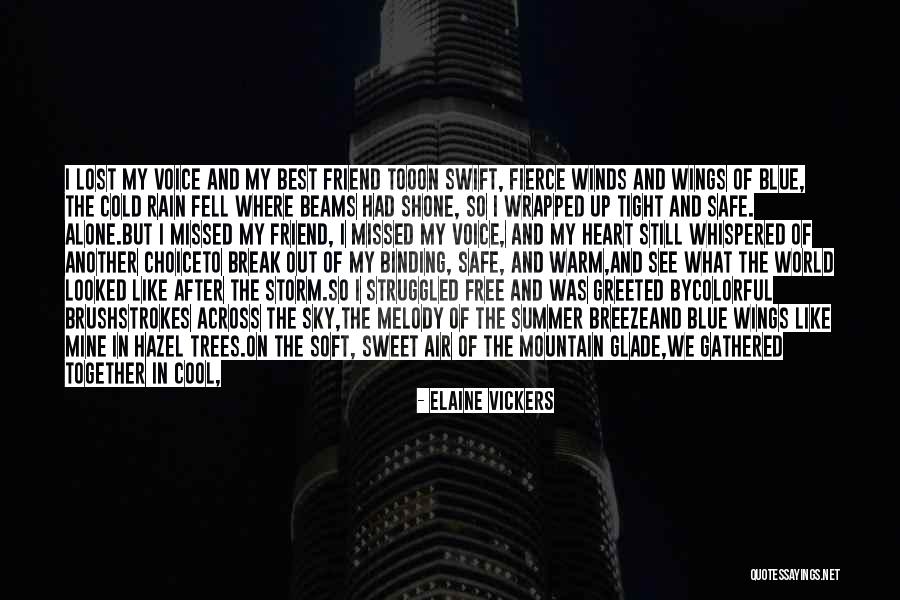 Wrapped In Rain Quotes By Elaine Vickers Wrapped In Rain Quotes By Elaine Vickers